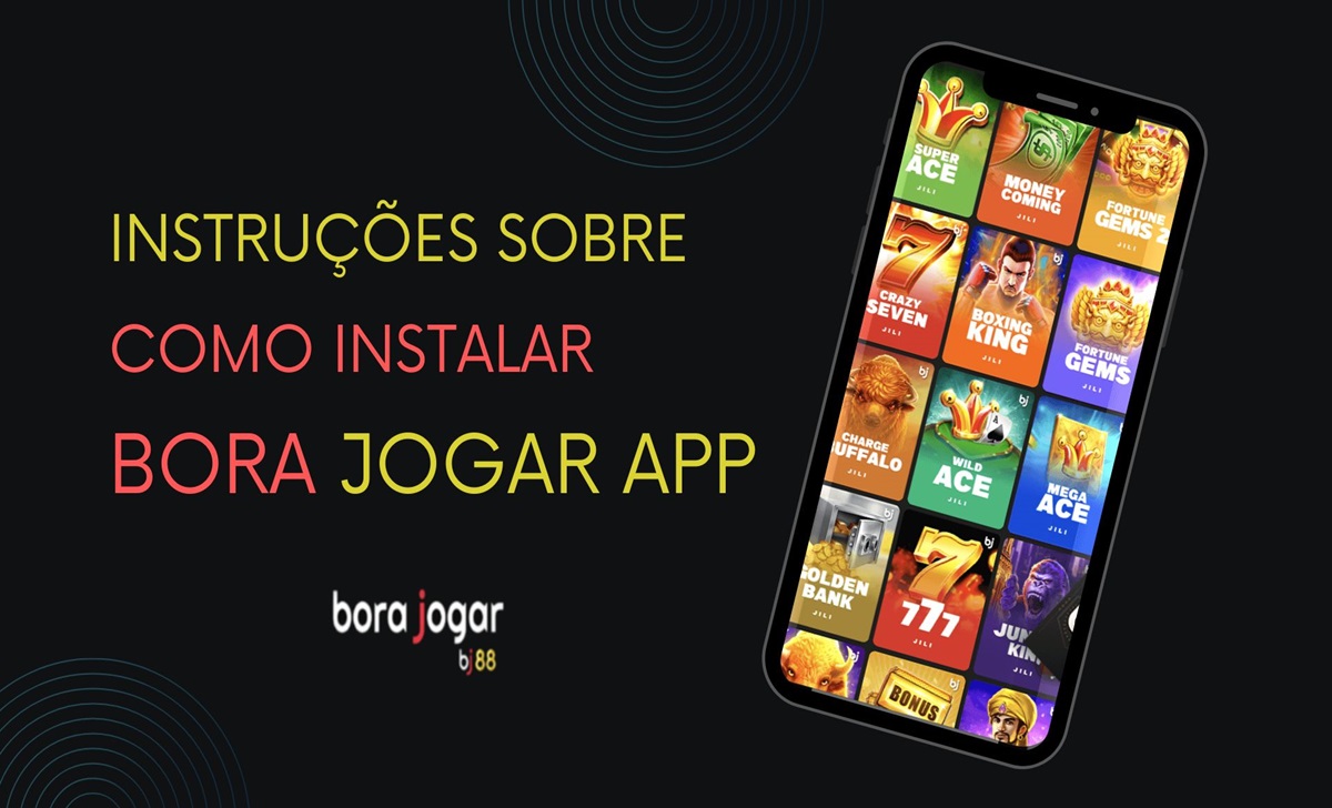 Bora Jogar App - Instruções sobre como instalar