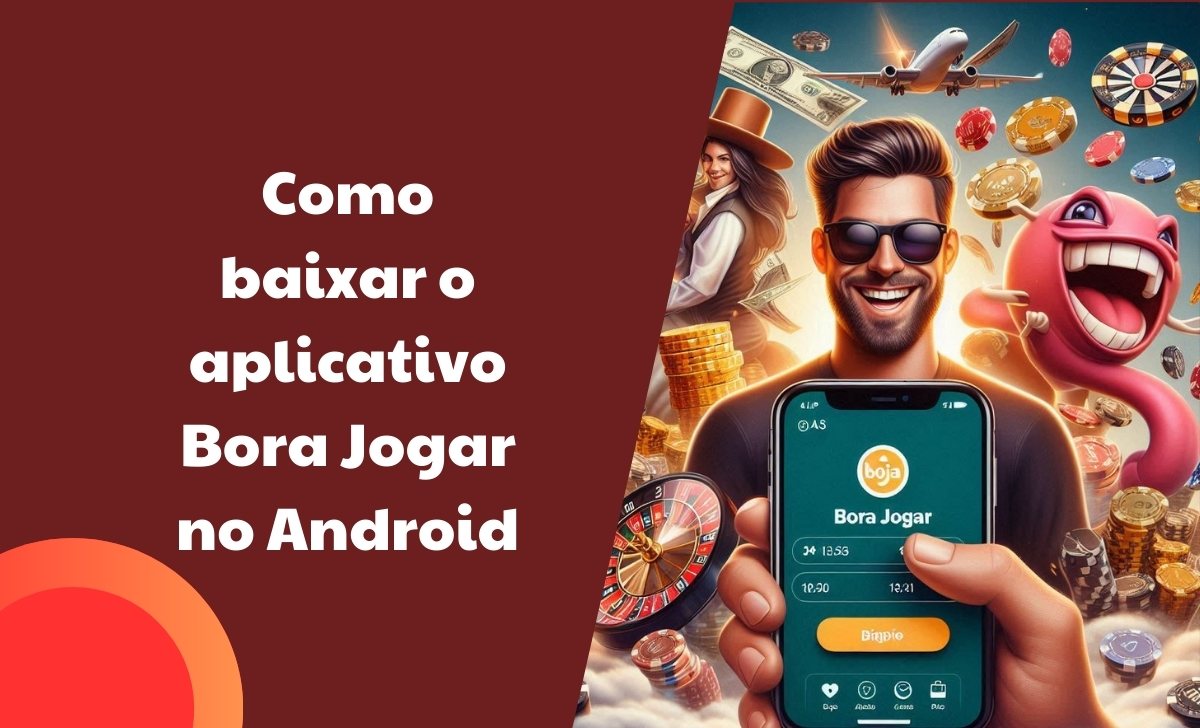 Como baixar o aplicativo Bora Jogar no Android