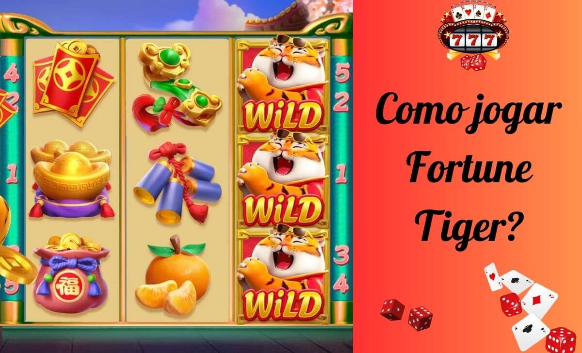 Como ingressar no Fortune Tiger